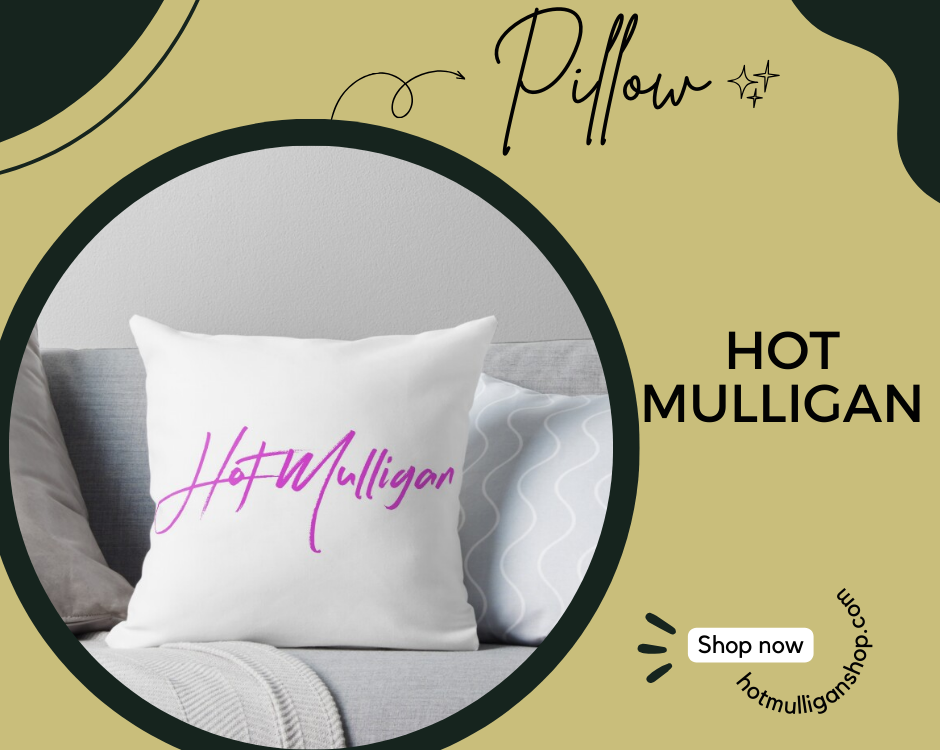 no edit hot mulligan Pillow - Hot Mulligan Shop
